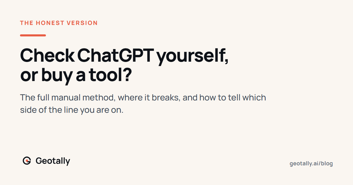 Do You Need an AI Visibility Tool, or Can You Just Check ChatGPT Yourself?